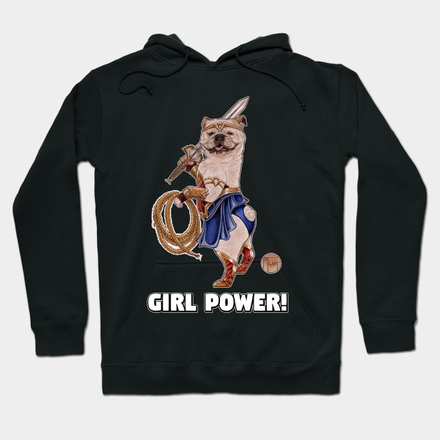 Bulldog - Girl Power - Quote - White Outlined Version Hoodie by Nat Ewert Art